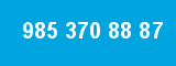985 370 88 87 985 370 88 87